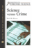 Science Versus Crime (Essentials of Forensic Science)