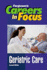 Geriatric Care (Ferguson's Careers in Focus)
