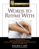 Words to Rhyme With: a Rhyming Dictionary (Writers Library)