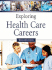 Exploring Health Care Careers, 2 Volume Set