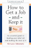How to Get a Job and Keep It, Second Edition