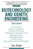 Biotechnology and Genetic Engineering
