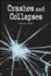 Crashes and Collapses (Essentials of Forensic Science)**Out of Print**