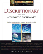 Descriptionary: a Thematic Dictionary (Writers Library) (Facts on File Writer's Library)