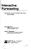 Interactive Forcasting: Univariate and Multivariate Methods 2nd Edition