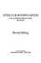 Ethics of Manipulation-Issues in Medicine, Behavior Control and Genetics