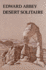 Desert Solitaire: a Season in the Wilderness