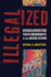 Illegalized: Undocumented Youth Movements in the United States (Bordervisions)