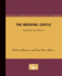 The Medieval Castle-Romance and Reality