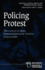 Policing Protest: The Control of Mass Demonstrations in Western Democracies Volume 6