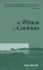 Witness of Combines