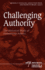 Challenging Authority: the Historical Study of Contentious Politics Volume 7