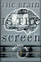The Brain is the Screen: Deleuze and the Philosophy of Cinema