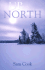 Up North (Outdoor Essays & Reflections)