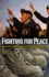 Fighting for Peace: Veterans and Military Families in the Anti-Iraq War Movement (Volume 40) (Social Movements, Protest and Contention)