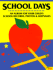 School Days: Album for Your Child's School Records, Photos and Keepsakes