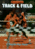 Track and Field: a Step-By-Step Guide (Be the Best! )