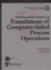 Foundations of Computer Aided Process Operations (Aiche Symposium Series)