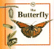 The Butterfly (Life Cycles)