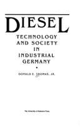 Diesel Technology and Society in Industrial Germany