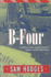 B-Four a Novel