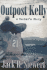 Outpost Kelly: A Tanker's Story