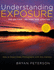 Understanding Exposure, 3rd Edition: How to Shoot Great Photographs With Any Camera