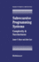 Subrecursive Programming Systems: Complexity & Succinctness (Progress in Theoretical Computer Science)