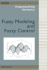 Fuzzy Modeling and Fuzzy Control