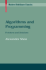 Algorithms and Programming: Problems and Solutions (Modern Birkh�user Classics)