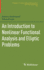 An Introduction to Nonlinear Functional Analysis and Elliptic Problems (Progress in Nonlinear Differential Equations and Their Applications 82))