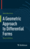 A Geometric Approach to Differential Forms