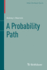 A Probability Path (Modern Birkh�user Classics)