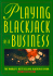 Playing Blackjack as a Business