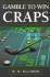 Gamble to Win Craps