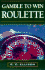 Gamble to Win Roulette