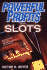 Powerful Profits From Slots