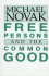 Free Persons and the Common Good
