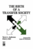 The Birth of a Transfer Society (Hoover Press Publication)