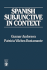 Spanish Subjunctive in Context