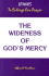 The Wideness of God's Mercy: Litanies to Enlarge Our Prayer