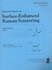 Selected Papers on Surface-Enhanced Raman Scattering. Spie Milestone Series Volume Ms 10