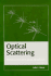 Optical Scattering: Measurements and Analysis