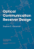 Optical Communication Receiver Design (Spie Tutorial Texts in Optical Engineering Vol. Tt22)