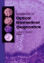 Handbook of Optical Biomedical Diagnostics (Spie Press Monograph Vol. Pm107)