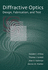Diffractive Optics: Design, Fabrication, and Test (Spie Press Monograph) (Tutorial Texts)