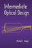 Intermediate Optical Design (Spie Press Monograph Vol. Pm134)