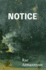 Notice (Wesleyan Poetry Series)