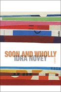 Soon and Wholly (Wesleyan Poetry Series)
