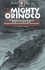 The Mighty Orinoco (Early Classics of Science Fiction)